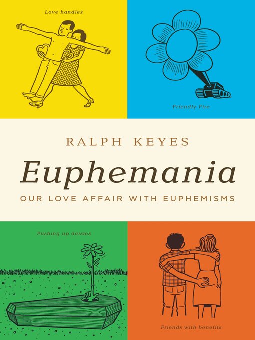 Title details for Euphemania by Ralph Keyes - Available